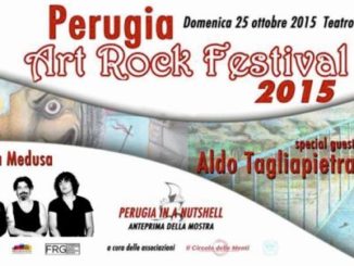 Perugia Art Rock Festival domenica 25 ottobre al Brecht di San Sisto