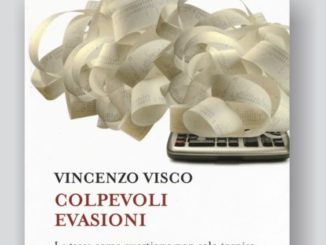 Colpevoli Evasioni, libro di Vincenzo Visco, sarà presentato giovedì 25 gennaio