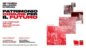 La Cgil festeggia i suoi 125 anni. La Camera del Lavoro di Perugia è nata nel 1896: più di un secolo di storia