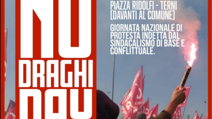 Sabato 4, No Draghi day, a Terni manifestazione regionale sindacalismo di base