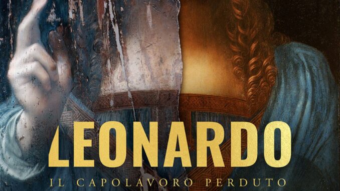 Nei cinema in Umbria "Leonardo. Il capolavoro perduto"