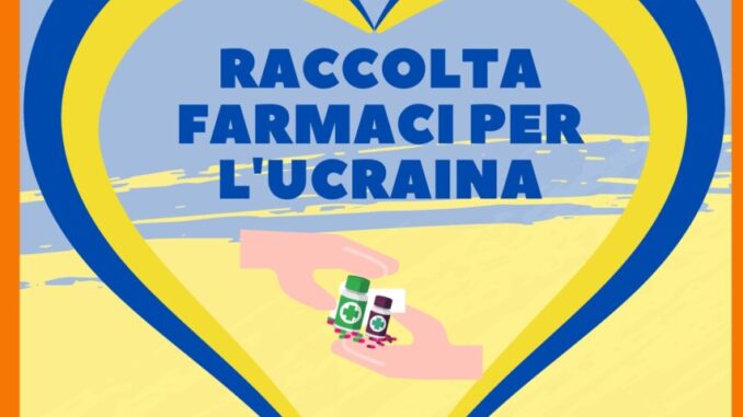 Raccolta Farmaci per l’Ucraina promossa da Funzione Associata di Protezione Civile