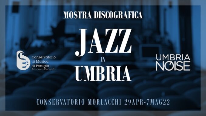 A Perugia prima mostra discografica del "Jazz in Umbria" 
