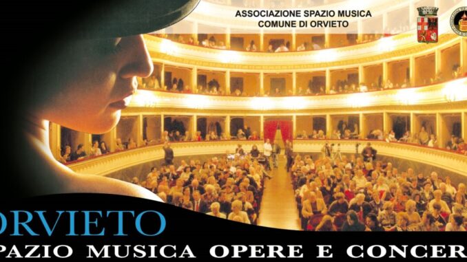 Spazio Musica, opere e concerti ad Orvieto fino 30 agosto