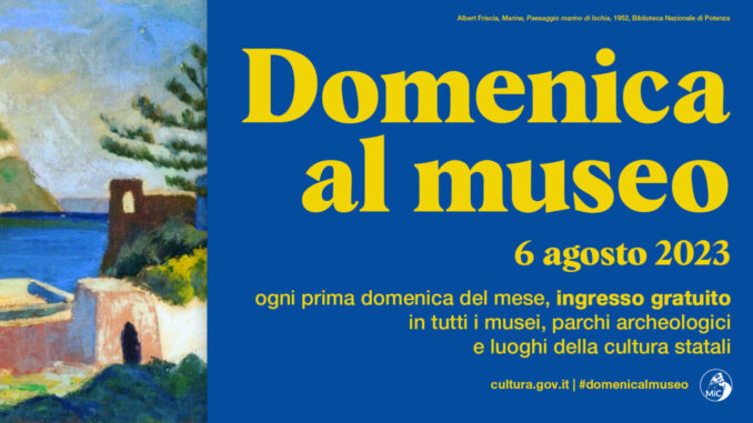 #DomenicaAlMuseo: accesso gratuito musei e parchi archeologici 3 settembre