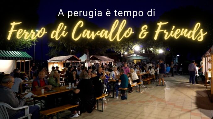 Ancora feste di quartiere a Perugia, è Ferro di Cavallo & Friends