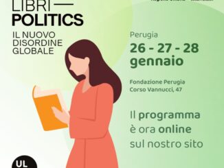 Umbrialibri Politics al via a Perugia: focus sul nuovo disordine globale