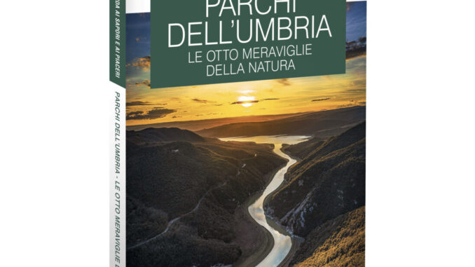 Esplorando le Meraviglie Naturali: Guida ai Parchi dell'Umbria