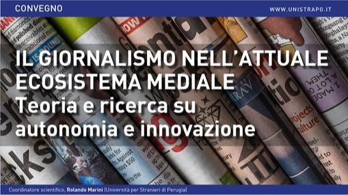 Il giornalismo nell'ecosistema mediale, tra crisi e nuove sfide di mercato