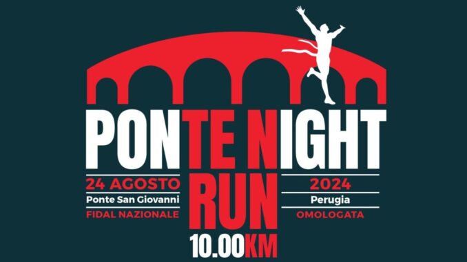 La Ponte Night Run: Un Evento Nazionale Fidal in Crescita