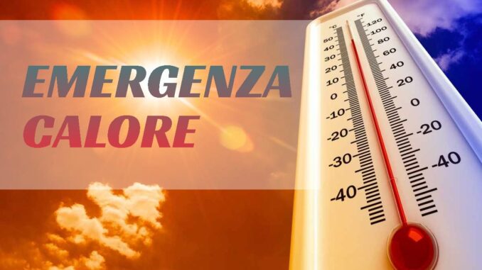 Emergenza Calore: Livello 3 per il 2, 3 e 4 Agosto
