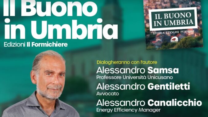 Presentazione del libro "Il Buono in Umbria" di Gianfranco Mascia
