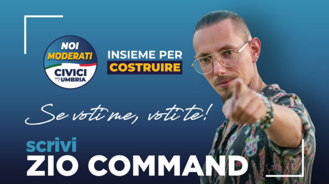 Zio Command, candidato alle regionali per Noi Moderati, Civici per l'Umbria
