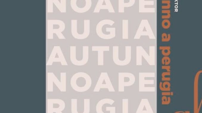 Presentazione di "Autunno a Perugia" di Rosine Inspektor