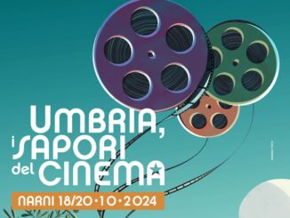 Narni, dal 18 al 20 ottobre “Umbria, i sapori del cinema”