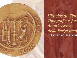 Medioevo e Medievalismi: il Medioevo infinito dei templari