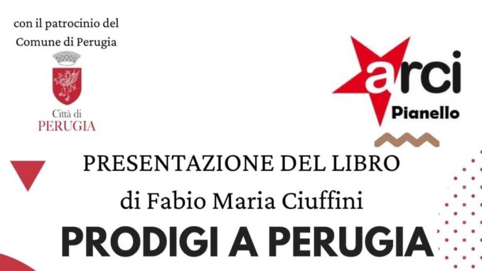 Presentazione a Pianello del libro "Prodigi a Perugia" di Fabio Maria Ciuffini