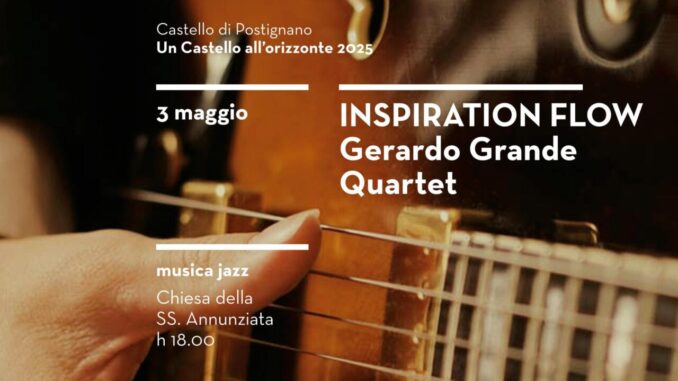 Gerardo Grande Quartet in"Inspiration Flow" a Postignano
