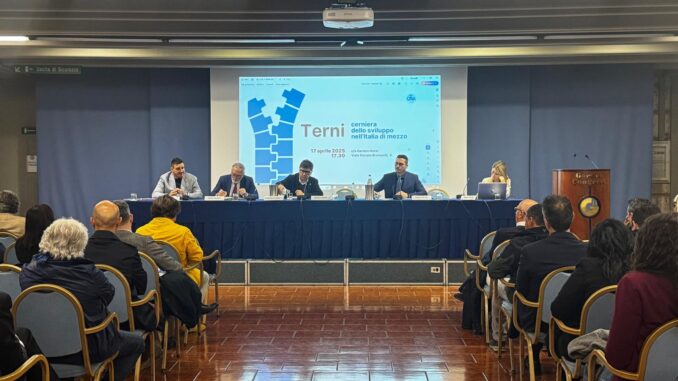 Terni centrale nel rilancio economico del Centro Italia