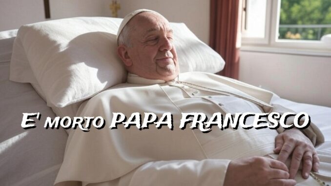 È morto Papa Francesco, primo gesuita sul soglio pontificio