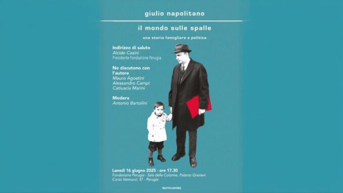 La presentazione de "Il mondo sulle spalle", di Giulio Napolitano