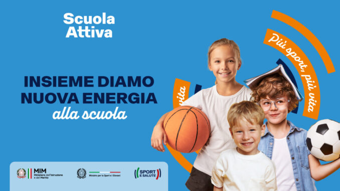 Riparte Scuola Attiva: sport e inclusione tra i banchi