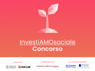 InvestiAMOsociale: nuovo bando per progetti del Terzo Settore