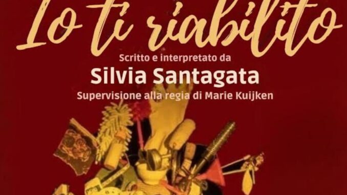 Silvia Santagata apre la stagione con “Io ti riabilito”