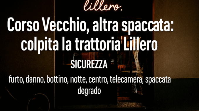 Furto con spaccata nella alla trattoria Lillero a Terni, centro sempre più fragile