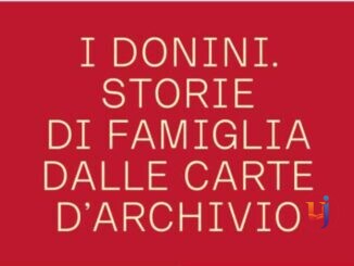 Il ritrovato archivio famiglia Donini: storia e segreti
